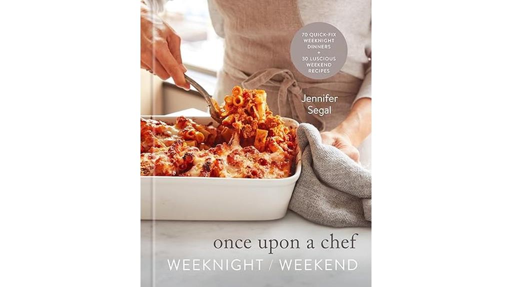 quick dinners and weekend recipes